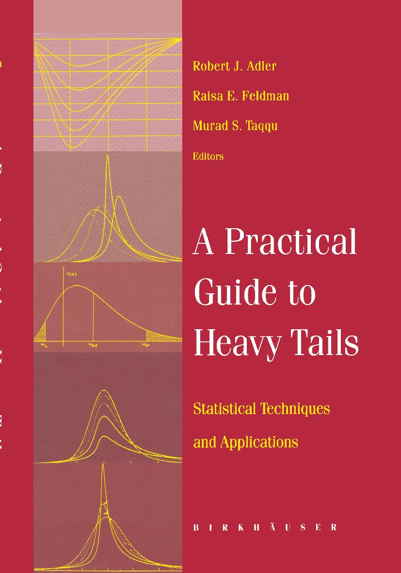 A Practical Guide to Heavy Tails
