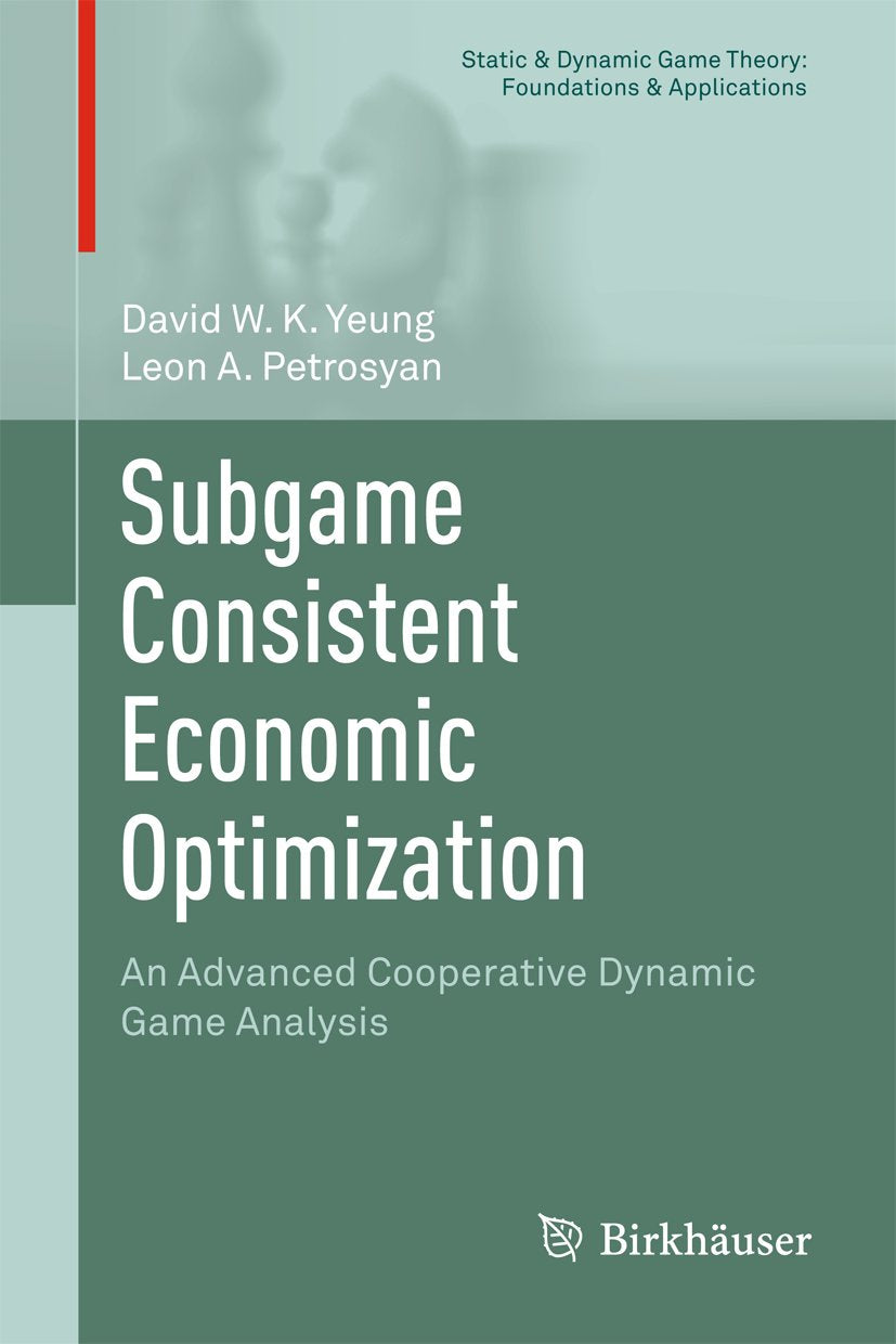 Static & Dynamic Game Theory: Foundations & Applications