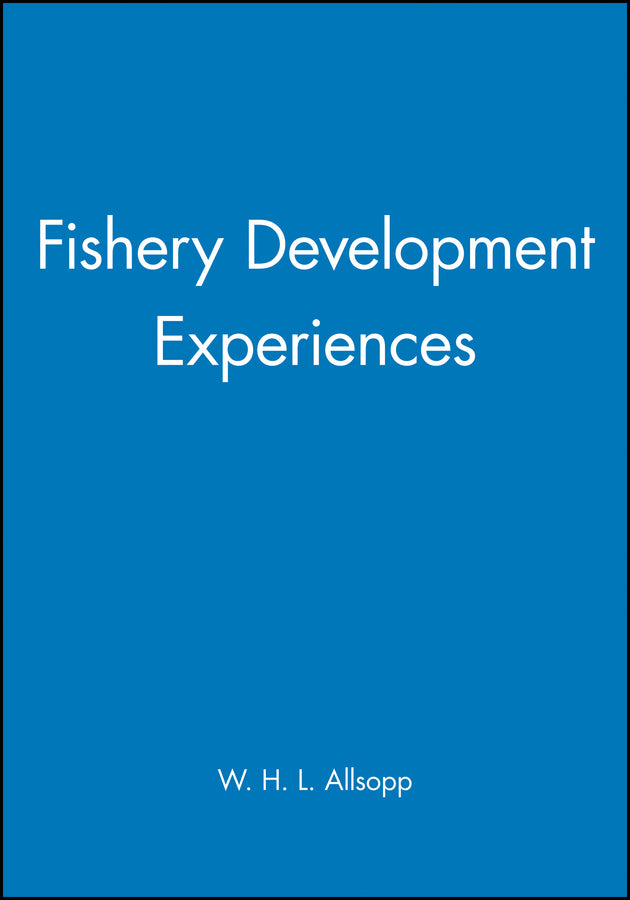 Fishery Development Experiences