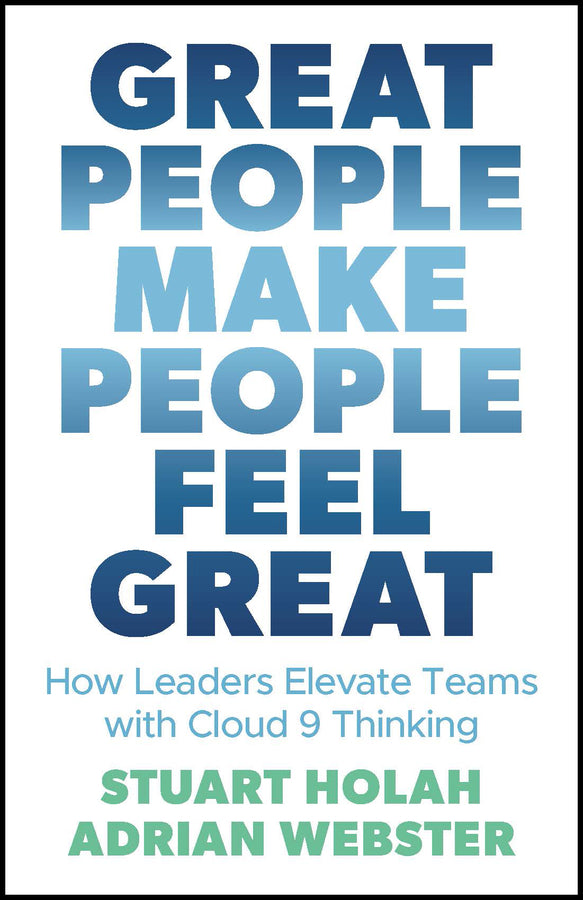 Great People Make People Feel Great