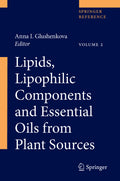 Lipids, Lipophilic Components and Essential Oils from Plant Sources