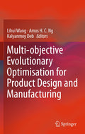 Multi-objective Evolutionary Optimisation for Product Design and Manufacturing
