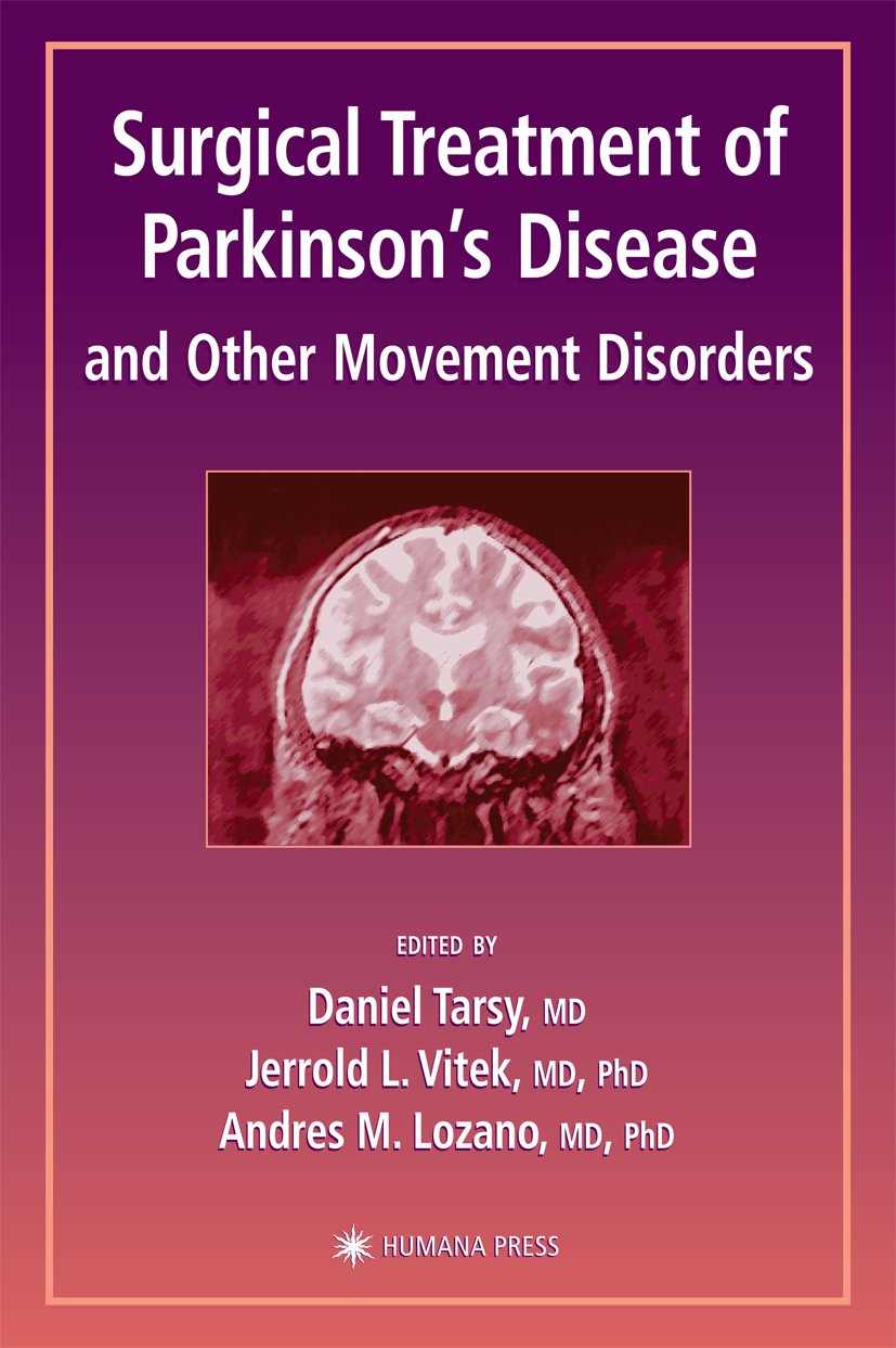 Surgical Treatment of Parkinson’s Disease and Other Movement Disorders