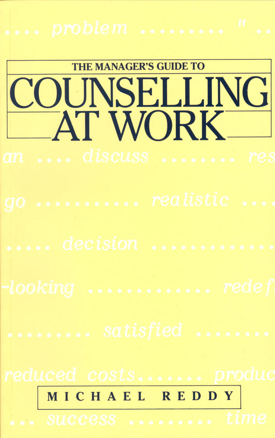 The Manager's Guide to Counselling at Work