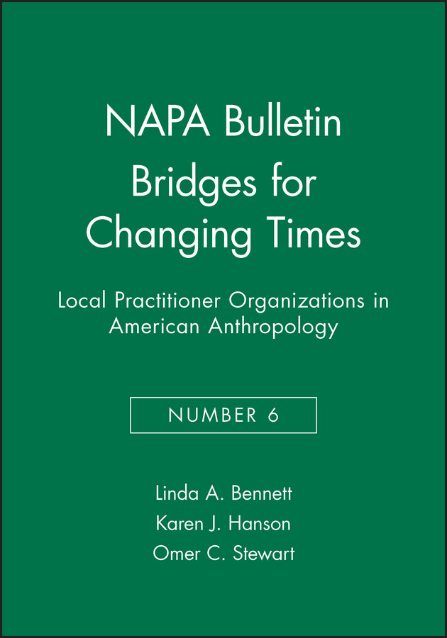 NAPA Bulletin: Local Practitioner Organizations in American Anthropology