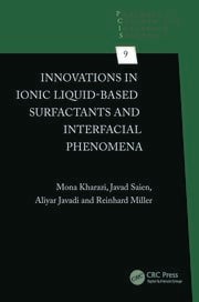 Innovations in Ionic Liquid-Based Surfactants and Interfacial Phenomena