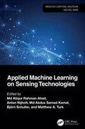 Applied Machine Learning on Sensing Technologies