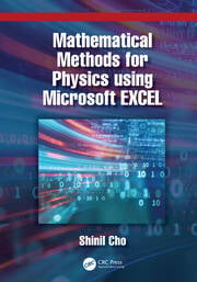 Mathematical Methods for Physics using Microsoft EXCEL