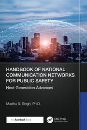 Handbook of National Communication Networks for  Public Safety