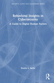 Behavioral Insights in Cybersecurity