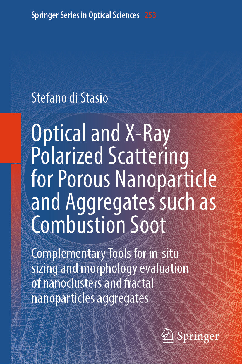 Optical and X-Ray Polarized Scattering for Porous Nanoparticles and Aggregates such as Combustion Soot