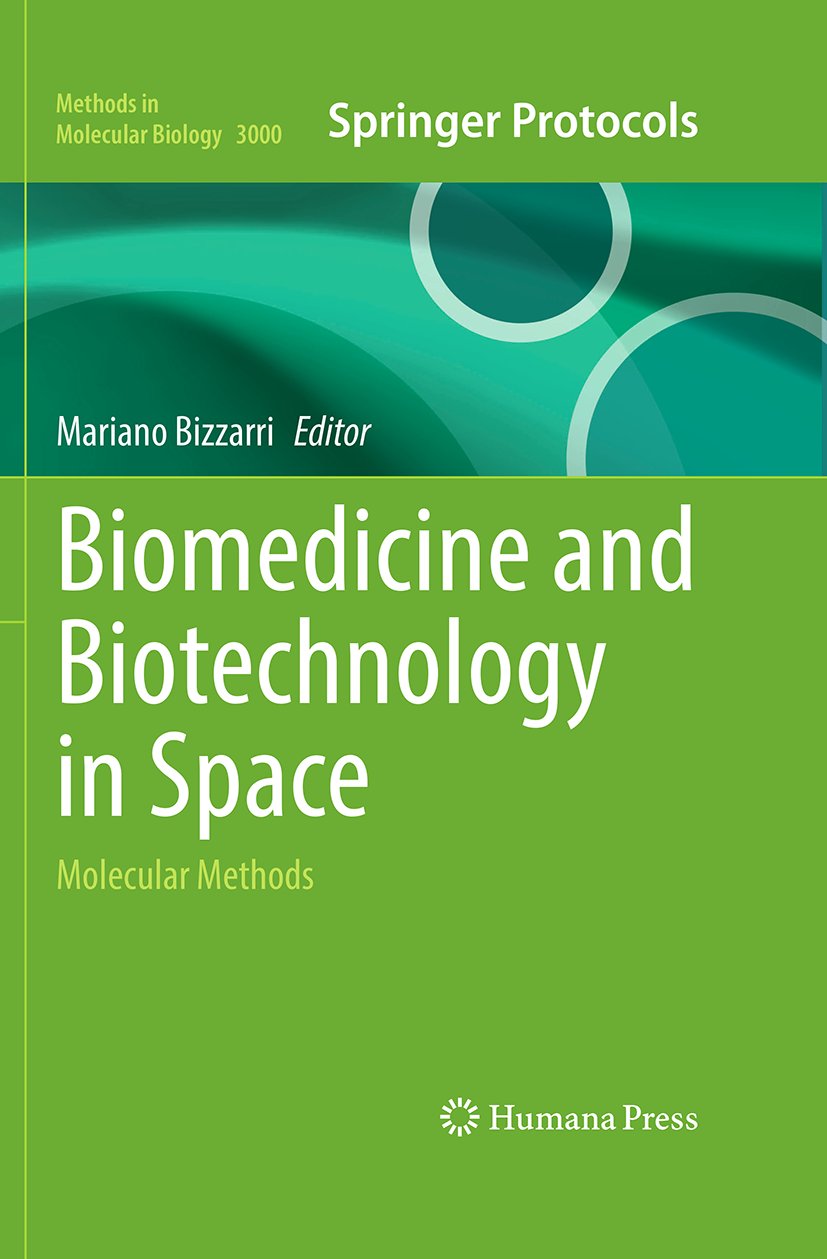 Biomedicine and Biotechnology in Space