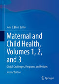 Maternal and Child Health, Volumes 1, 2, and 3