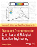 Transport Phenomena for Chemical and Biological Reaction Engineering