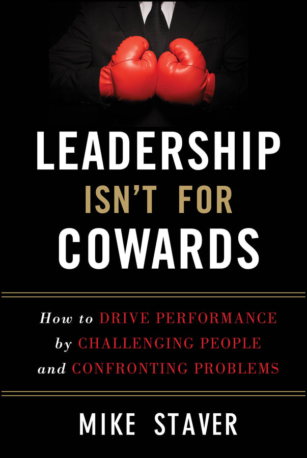 Leadership Isn't For Cowards