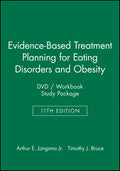 Evidence-Based Treatment Planning for Eating Disorders and Obesity DVD / Workbook Study Package