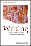 Writing - Theory and History of the Technology of Civilization
