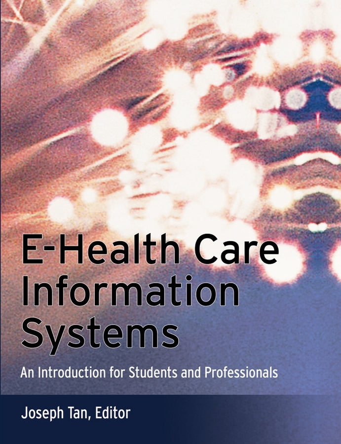 E-Health Care Information Systems