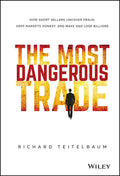 The Most Dangerous Trade