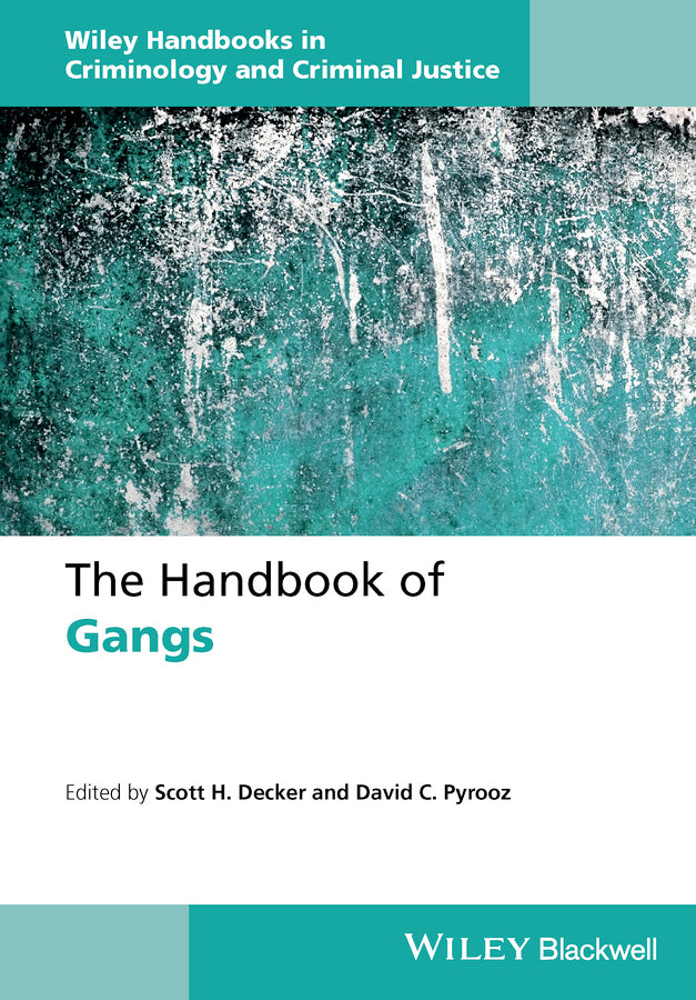The Handbook of Gangs