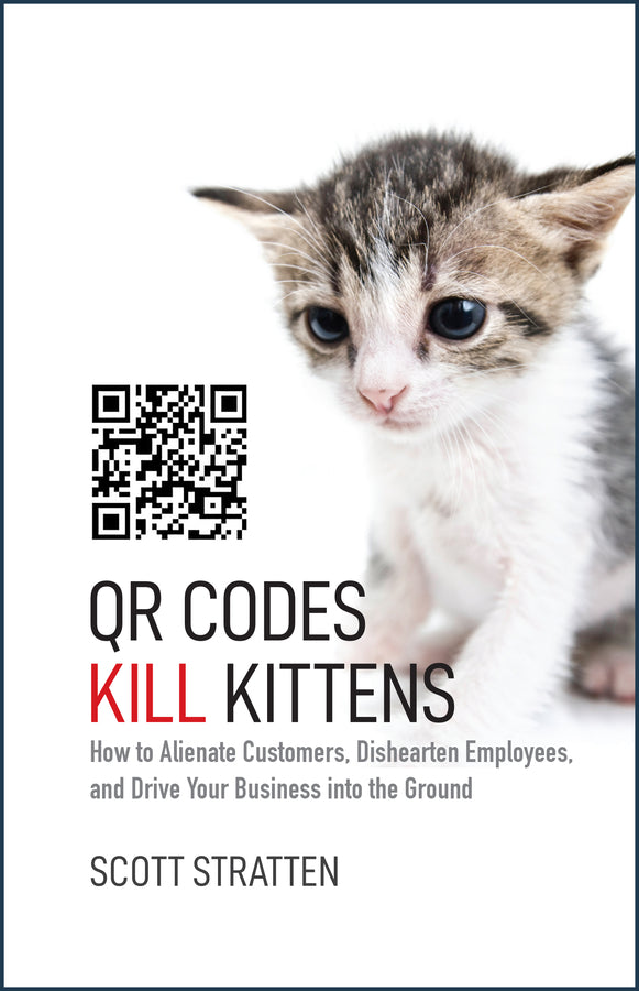 QR Codes Kill Kittens