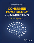 Consumer Psychology and Marketing in the Age of AI