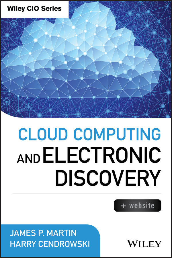 Cloud Computing and Electronic Discovery