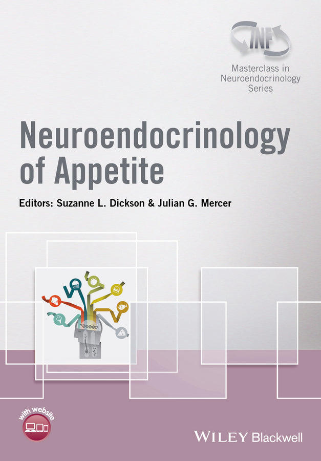 Wiley-INF Masterclass in Neuroendocrinology Series