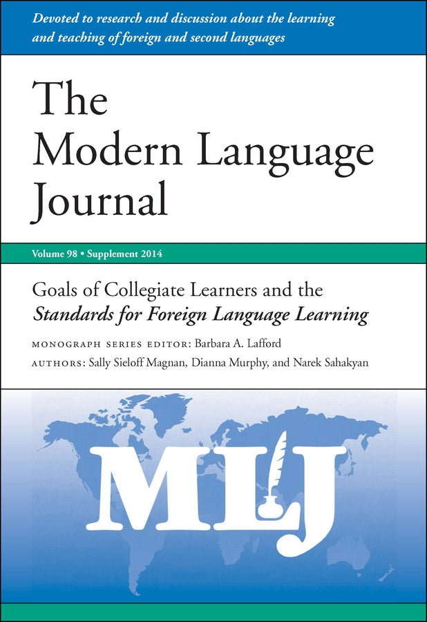 Goals of Collegiate Learners and the Standards for Foreign Language Learning