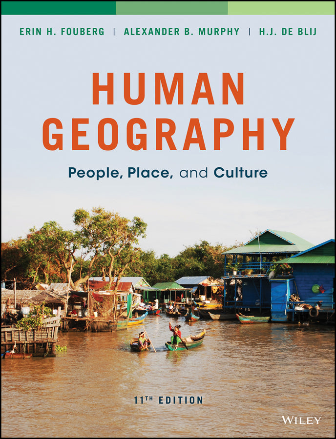Human Geography: People, Place, and Culture, 11e + WileyPLUS Learning Space Registration Card