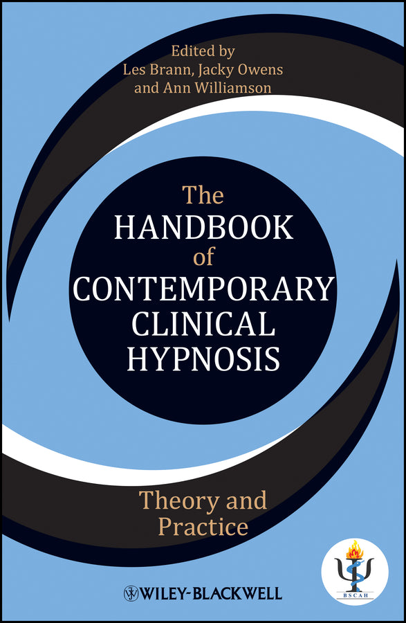 The Handbook of Contemporary Clinical Hypnosis