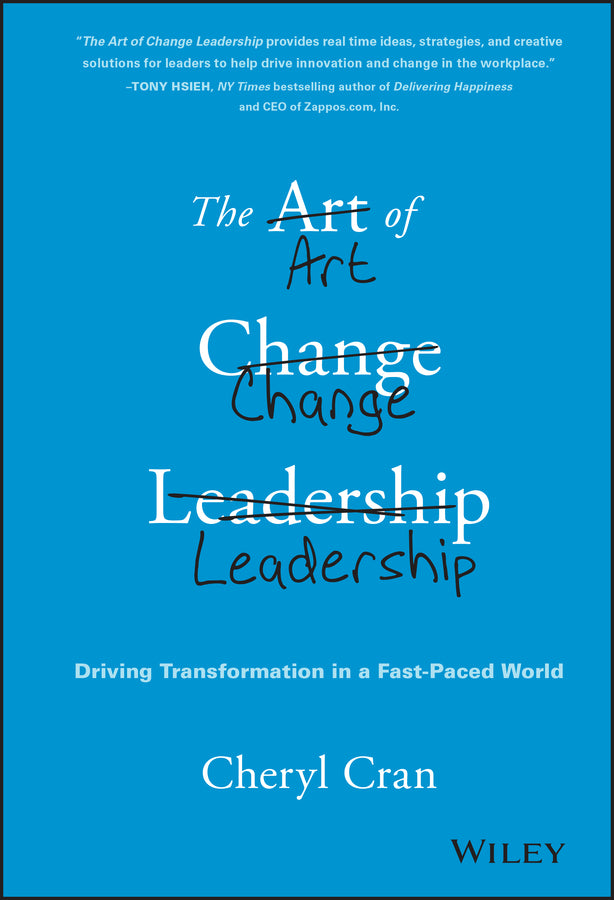 The Art of Change Leadership