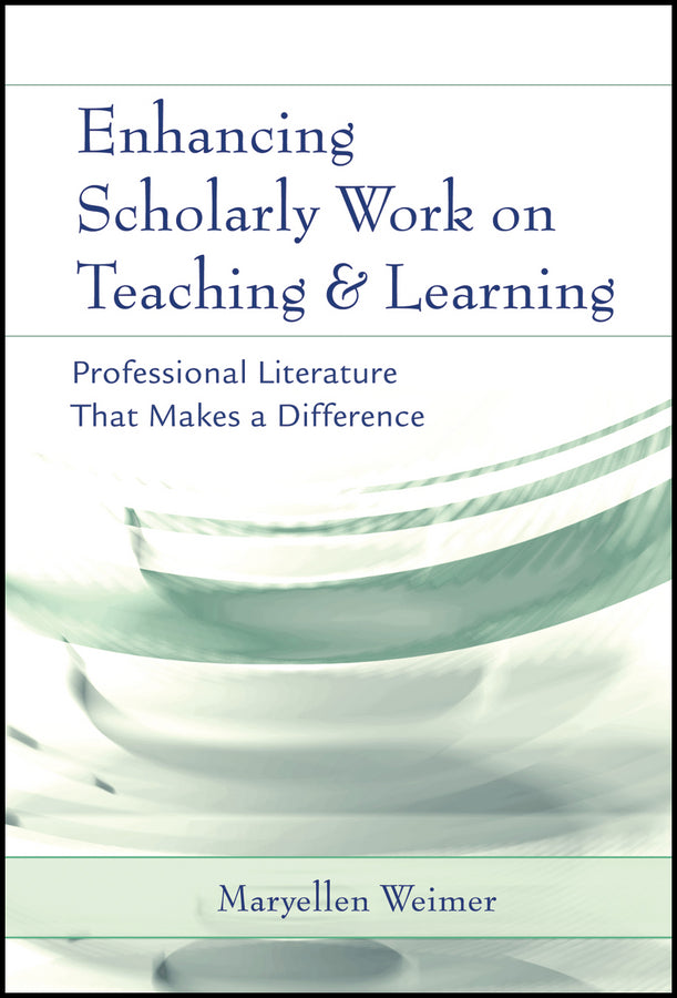 Enhancing Scholarly Work on Teaching and Learning