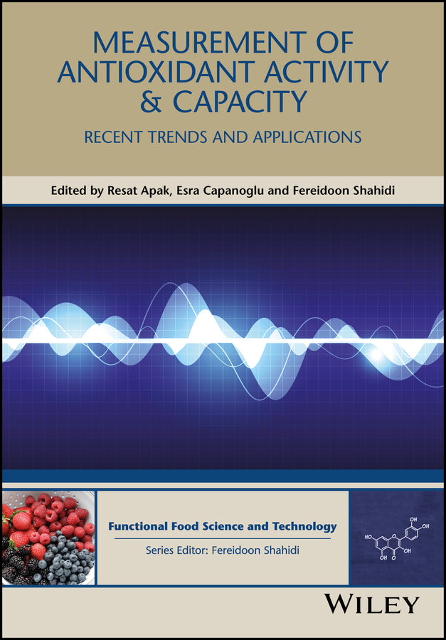 Measurement of Antioxidant Activity and Capacity