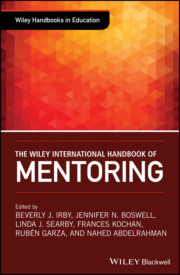 The Wiley International Handbook of Mentoring