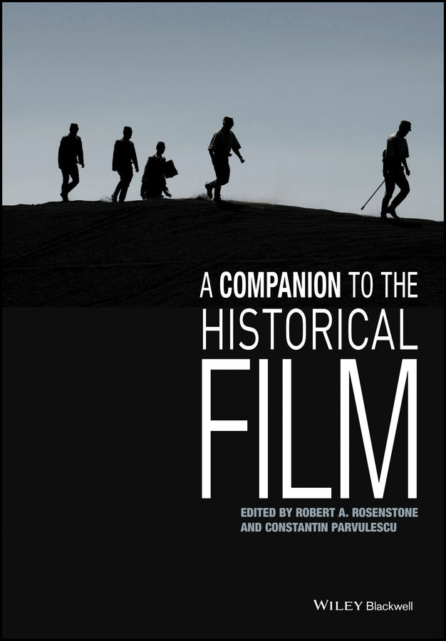 A Companion to the Historical Film