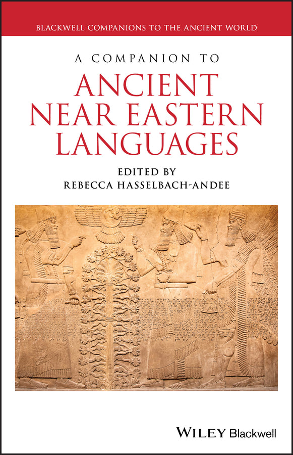 A Companion to Ancient Near Eastern Languages