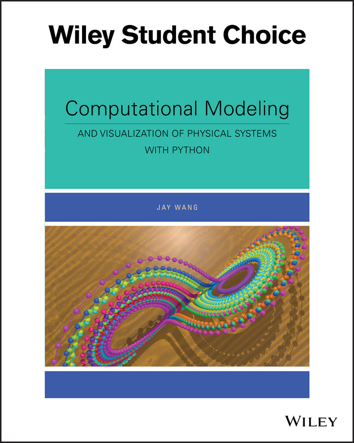 Computational Modeling and Visualization of Physical Systems with Python