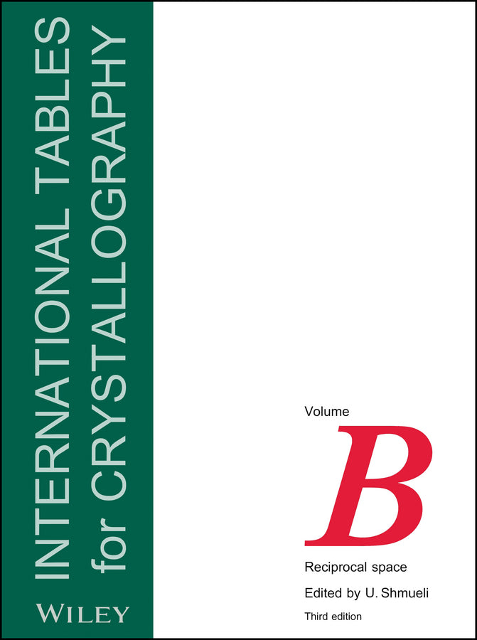 International Tables for Crystallography, Volume B
