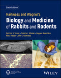Harkness and Wagner's Biology and Medicine of Rabbits and Rodents