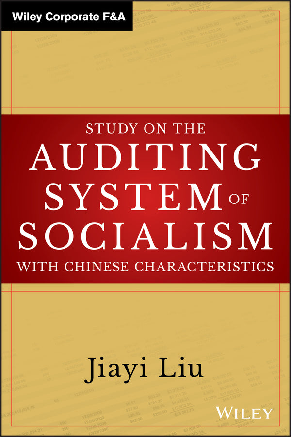 Study on the Auditing System of Socialism with Chinese Characteristics