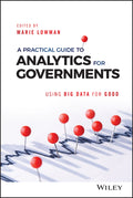 A Practical Guide to Analytics for Governments