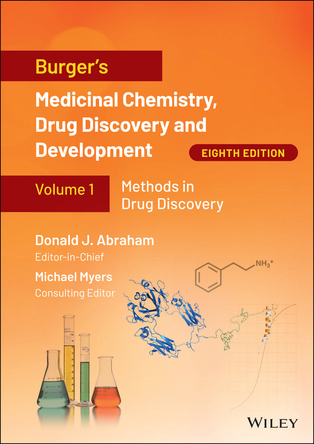 Burger's Medicinal Chemistry, Drug Discovery and Development, 8 Volume Set