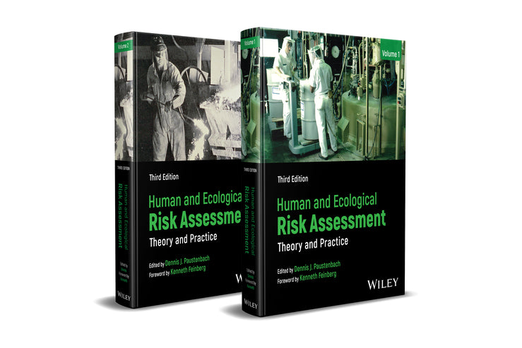 Human and Ecological Risk Assessment: Theory and Practice, 3e Set