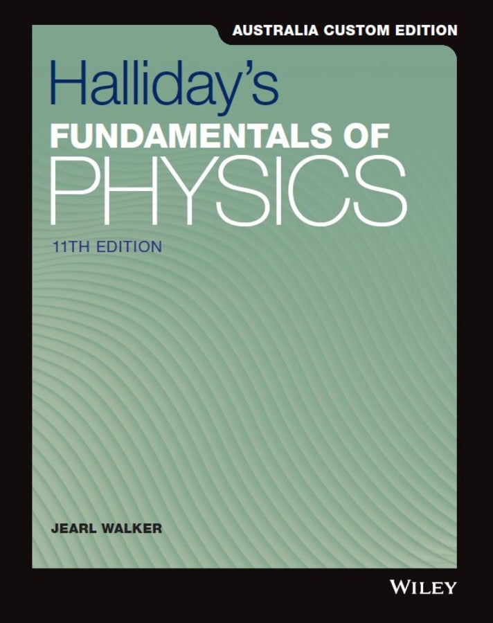 Halliday's Fundamentals of Physics, Australia and New Zealand Edition
