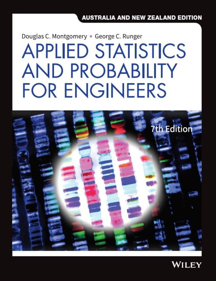 Applied Statistics and Probability for Engineers, Australia and New Zealand Edition