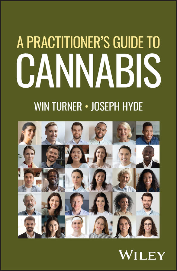 A Practitioner's Guide to Cannabis