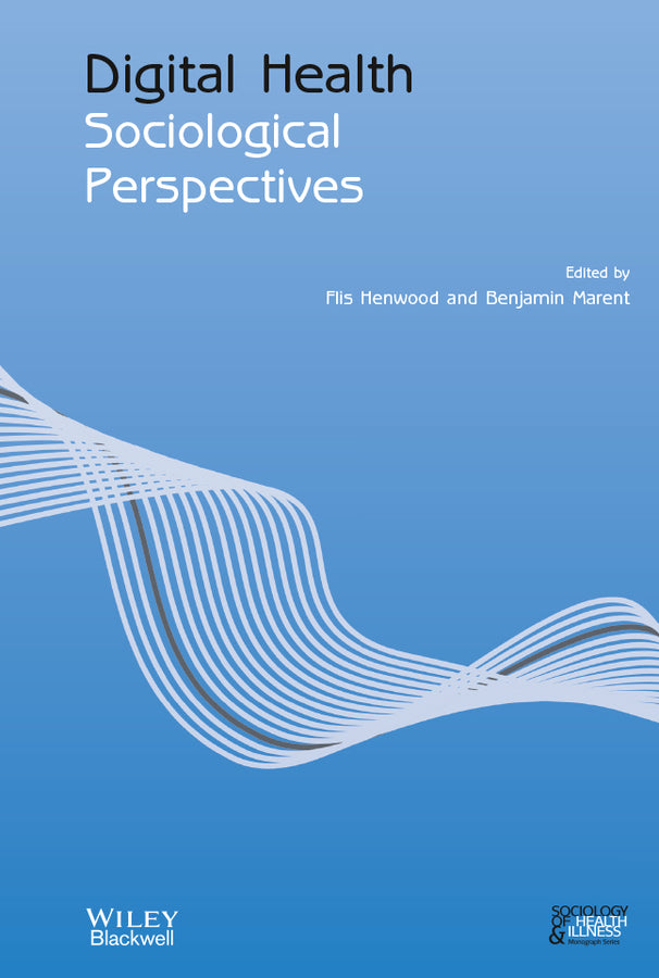 Sociology of Health and Illness Monographs