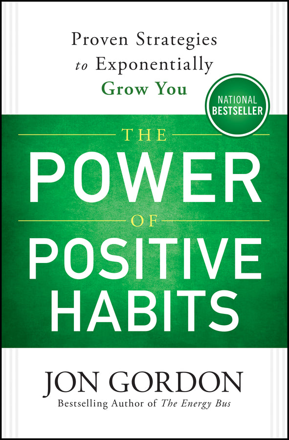 The Power of Positive Habits