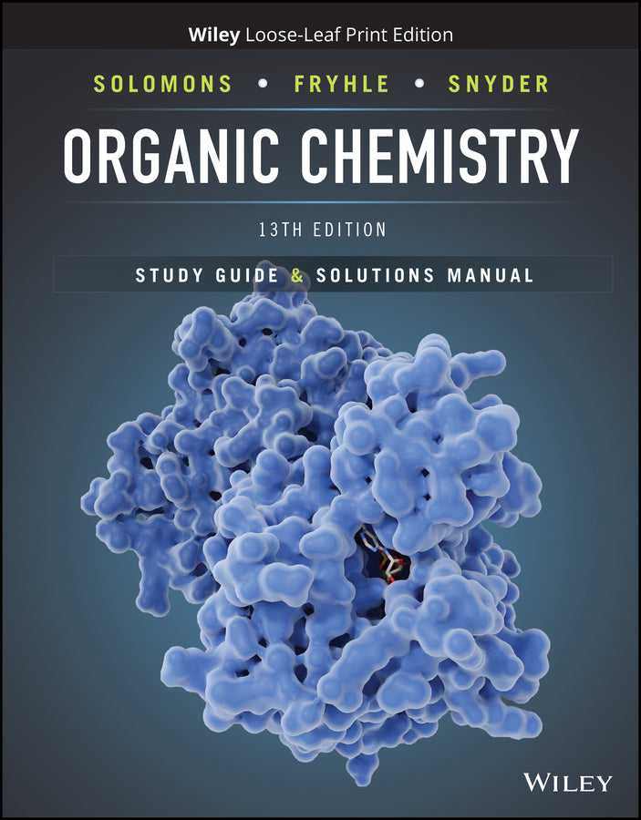 Organic Chemistry, 13e Student Study Guide and Solutions Manual